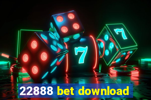 22888 bet download